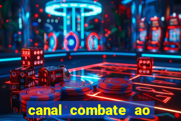 canal combate ao vivo online multicanais